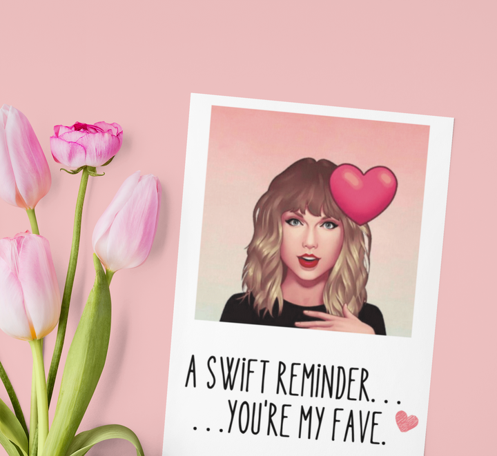 You're my Fave Card - Card for Swiftie